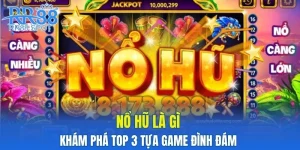 Nổ Hũ Là Gì - Khám Phá Top 3 Tựa Game Đình Đám Ở RR88